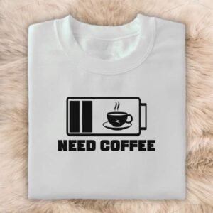 Basic Styles Need Coffee T-shirt Aesthetic minimalist Statement shirt Tees unisex high quality Top